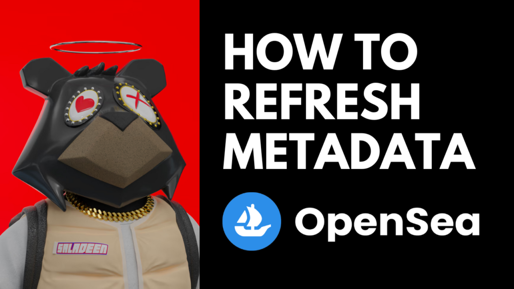 Refresh Metadate in OpenSea